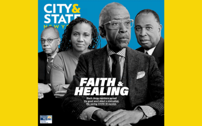 CITY & STATE NEW YORK COVER STORY: THE BLACK CLERGY TAKES ON THE VIRUS